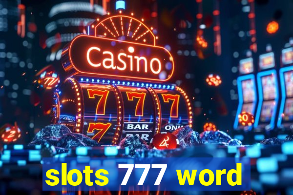 slots 777 word