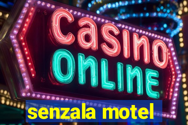 senzala motel