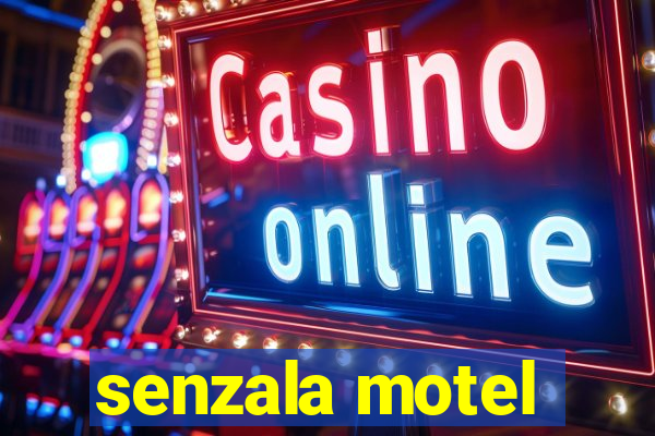 senzala motel