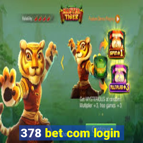 378 bet com login