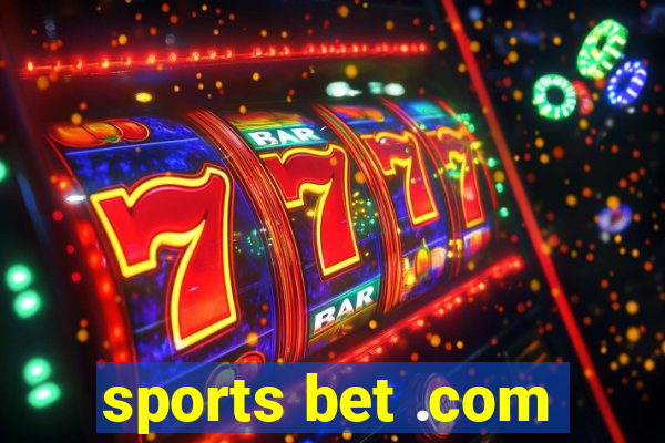 sports bet .com