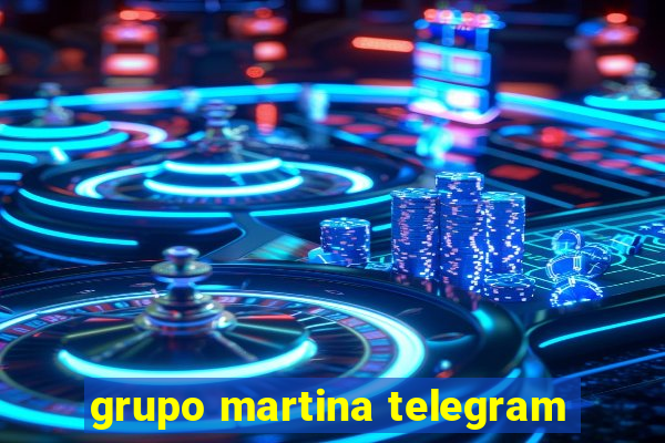 grupo martina telegram