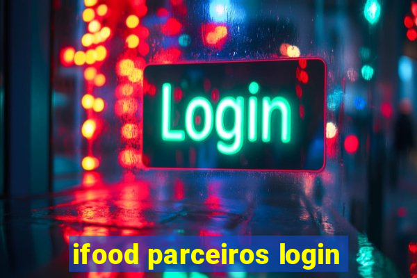 ifood parceiros login