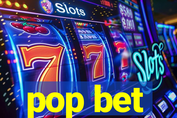 pop bet