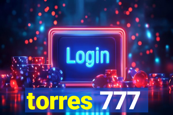 torres 777