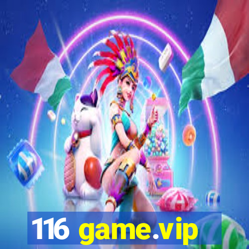 116 game.vip