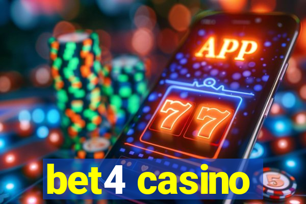 bet4 casino