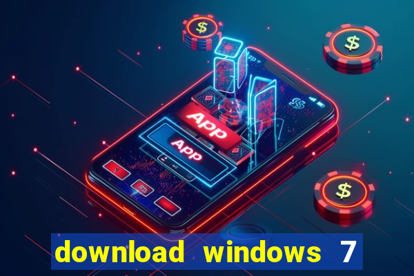 download windows 7 32 bits iso