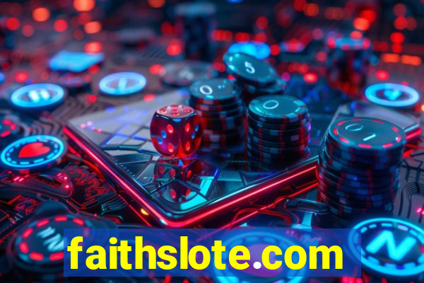 faithslote.com