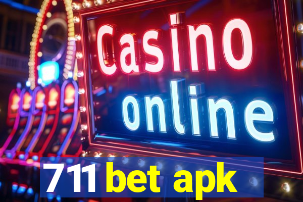 711 bet apk