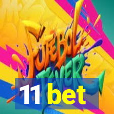 11 bet