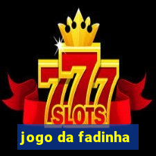 jogo da fadinha