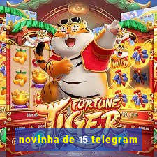 novinha de 15 telegram