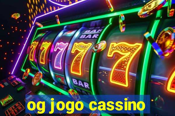 og jogo cassino