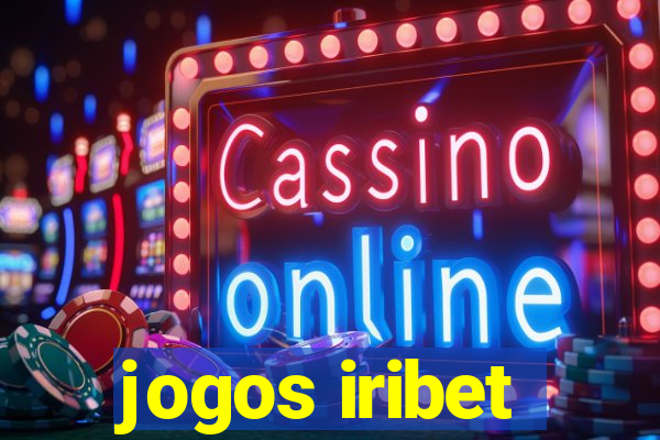 jogos iribet