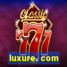 luxure. com