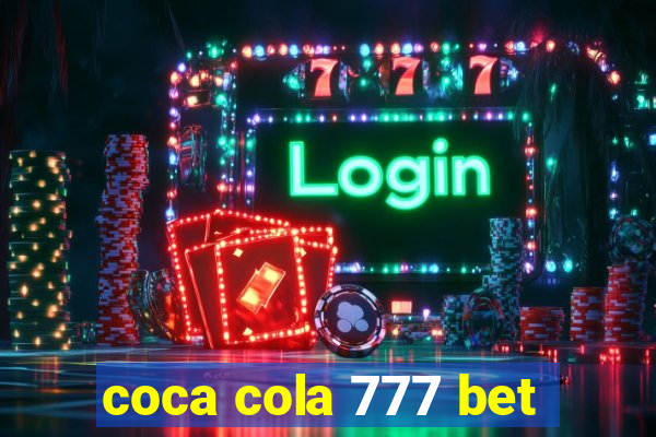 coca cola 777 bet