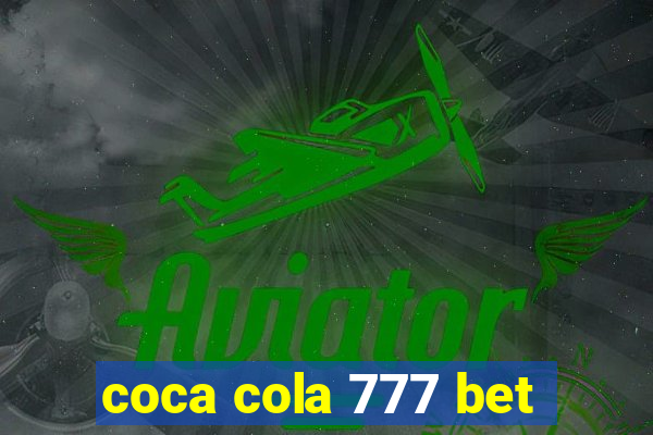 coca cola 777 bet