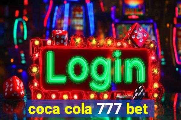 coca cola 777 bet