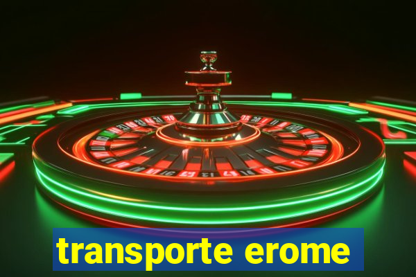 transporte erome