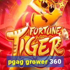 pgag grower 360