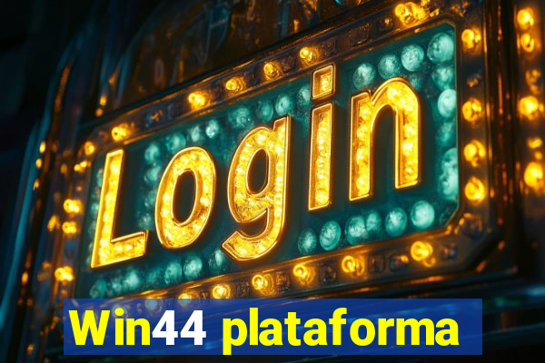 Win44 plataforma