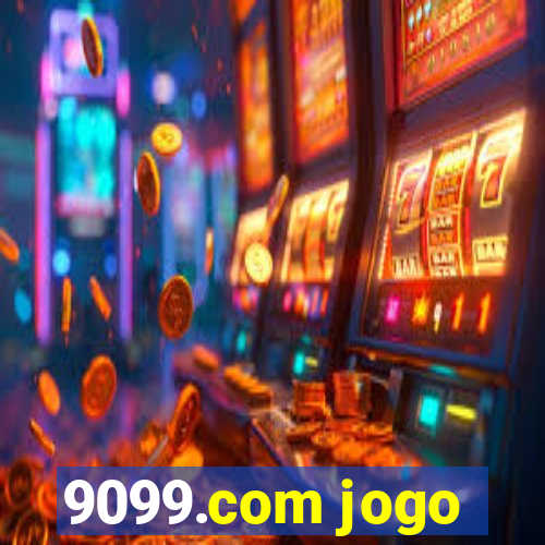 9099.com jogo