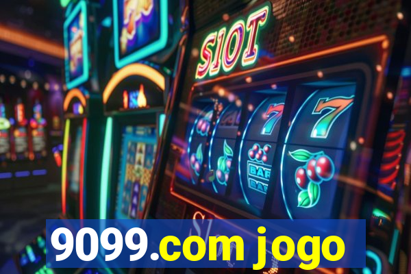 9099.com jogo