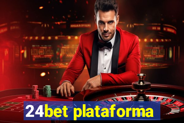 24bet plataforma