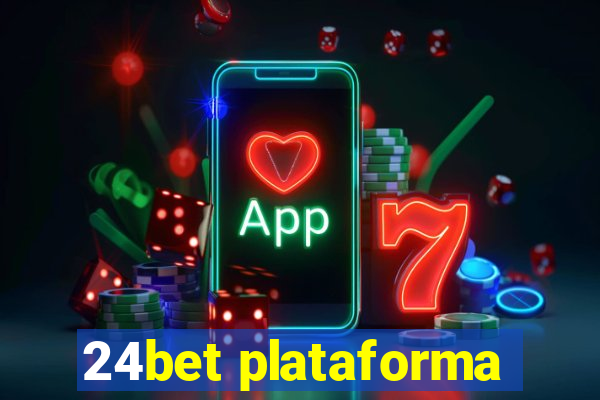 24bet plataforma