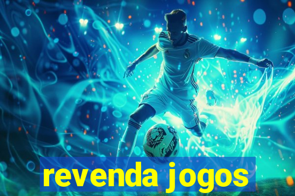 revenda jogos