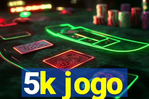 5k jogo