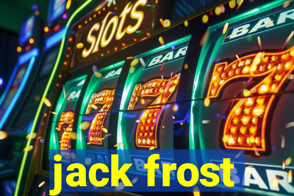 jack frost