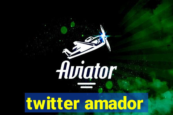 twitter amador