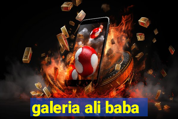 galeria ali baba