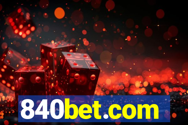 840bet.com