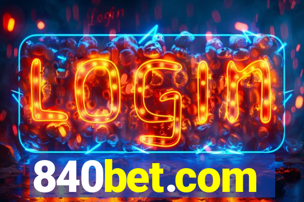 840bet.com