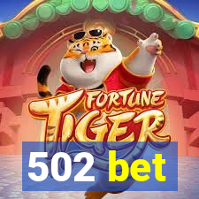 502 bet