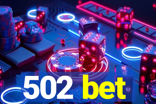 502 bet