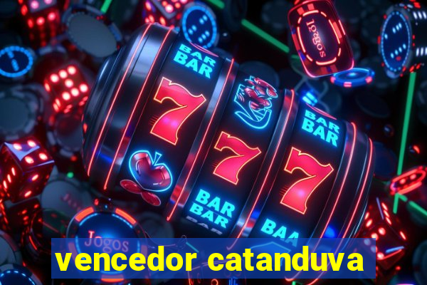 vencedor catanduva