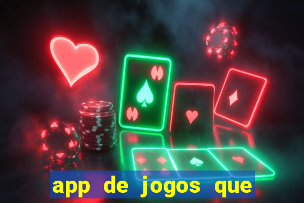 app de jogos que pagam de verdade