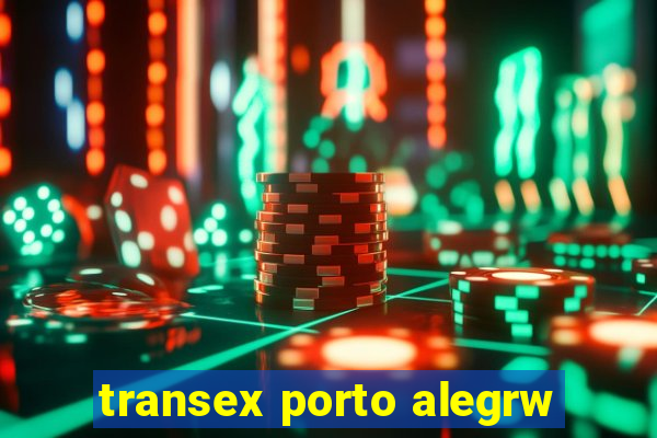 transex porto alegrw