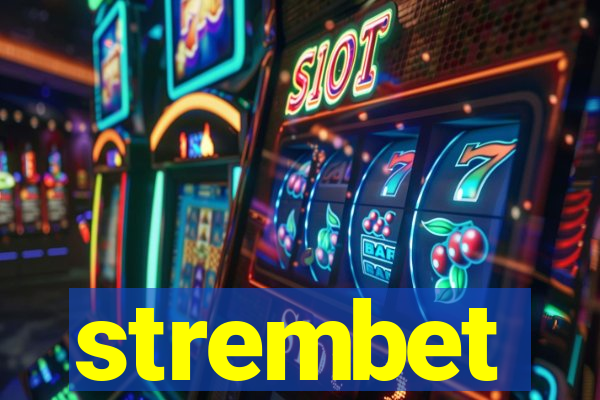 strembet