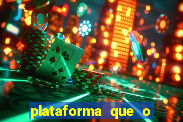 plataforma que o buzeira joga