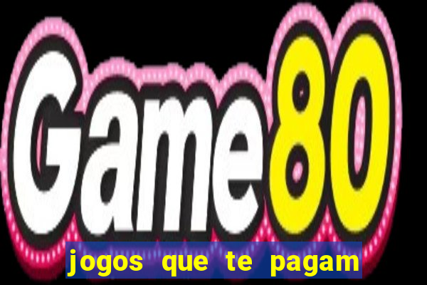 jogos que te pagam para jogar