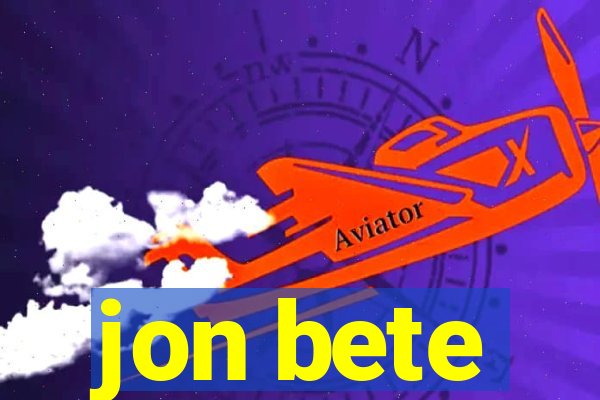 jon bete