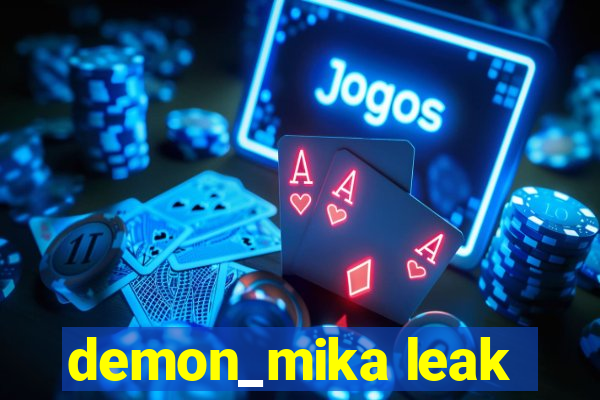 demon_mika leak