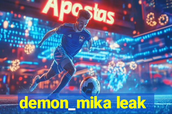 demon_mika leak