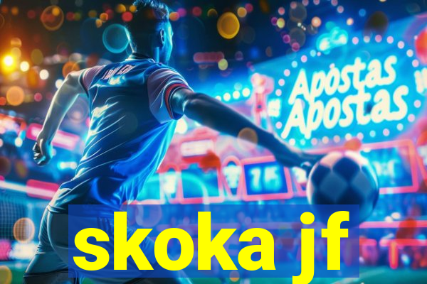 skoka jf