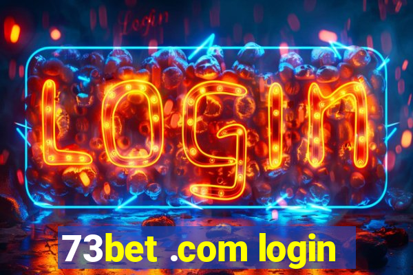 73bet .com login